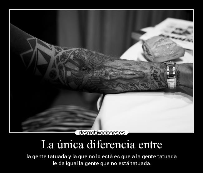 La única diferencia entre - 