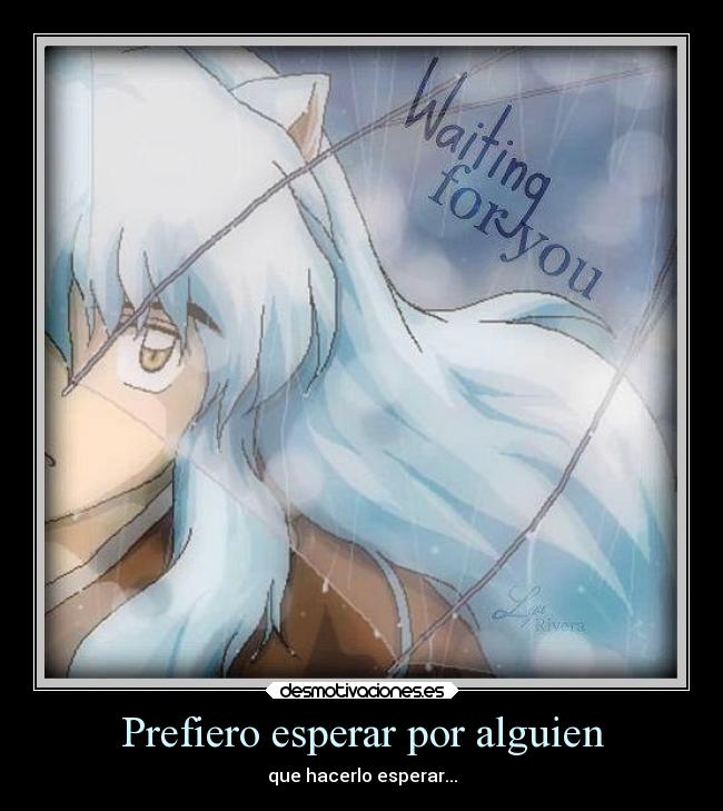 Prefiero esperar por alguien - 