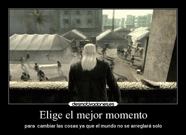 Elige el mejor momento - 