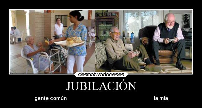 carteles videojuegos jubilacion gente comun mia ancianos jugando asilo desmotivaciones