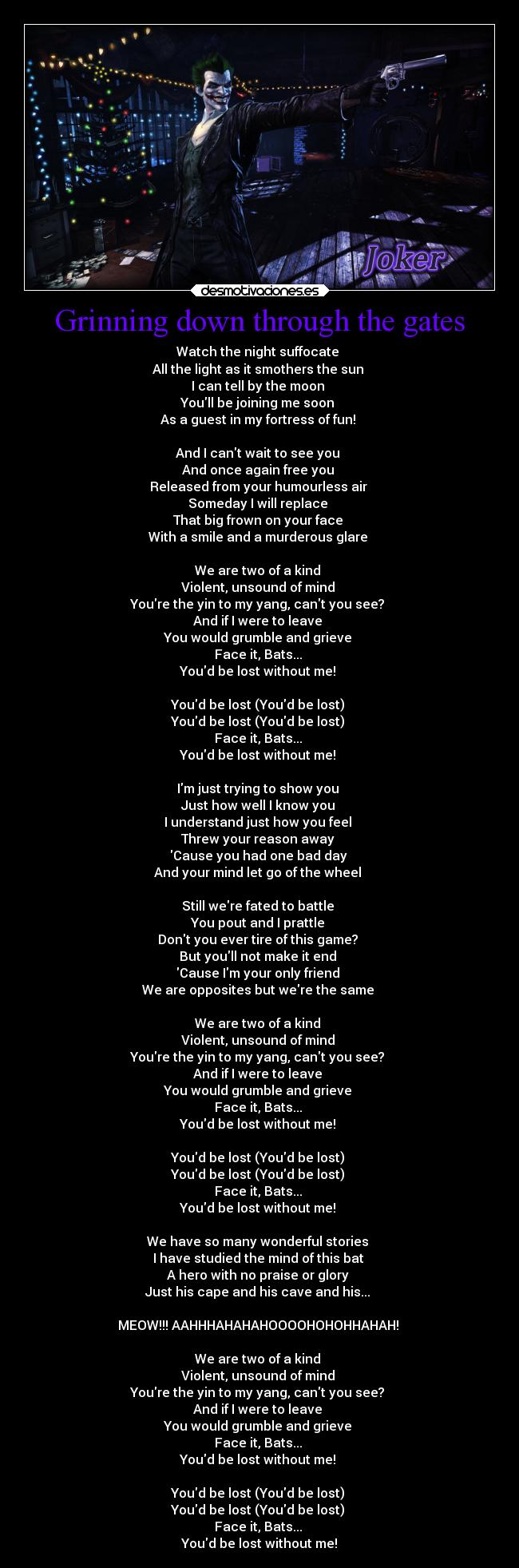 Grinning down through the gates - 