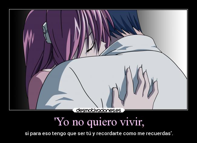 Yo no quiero vivir, -