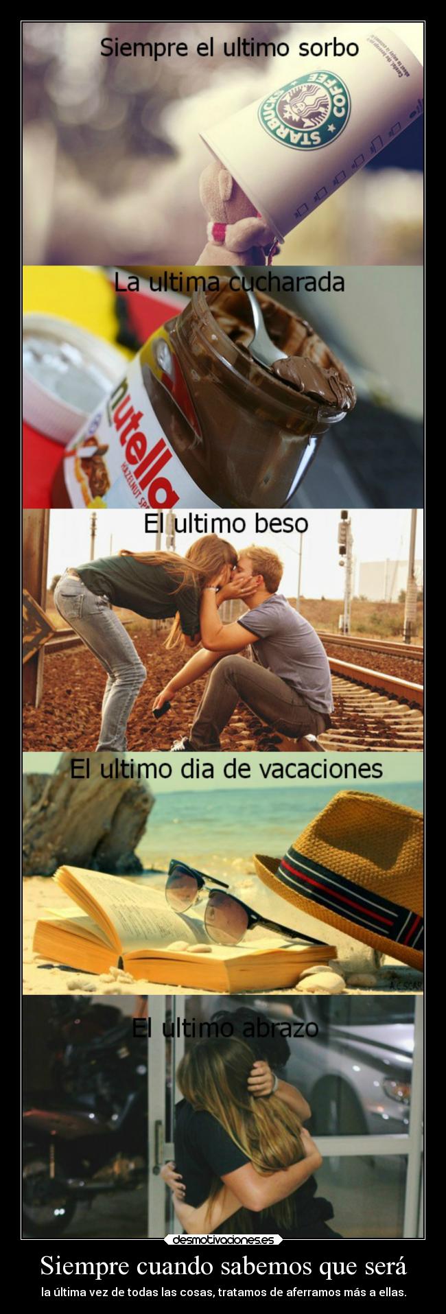 carteles abrazos besos amor vida chocolate ultimo sorbo desmotivaciones
