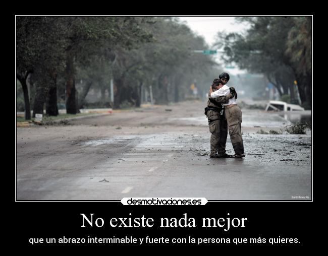 No existe nada mejor -
