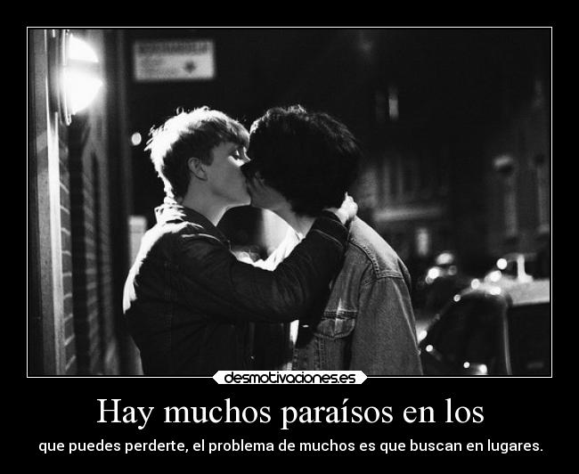 Hay muchos paraísos en los -