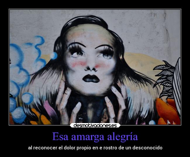 Esa amarga alegría -