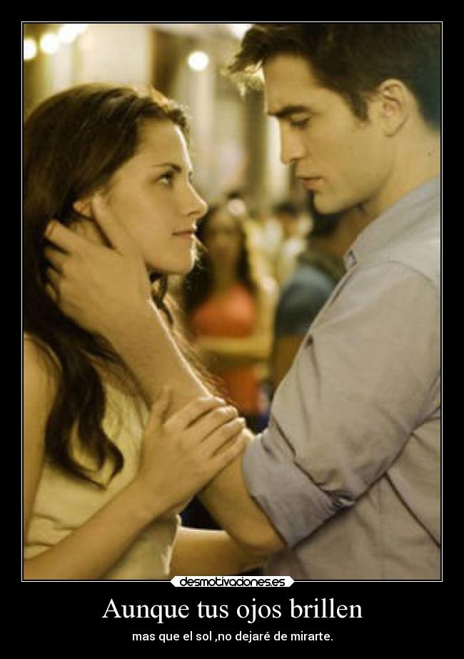 Aunque tus ojos brillen - 