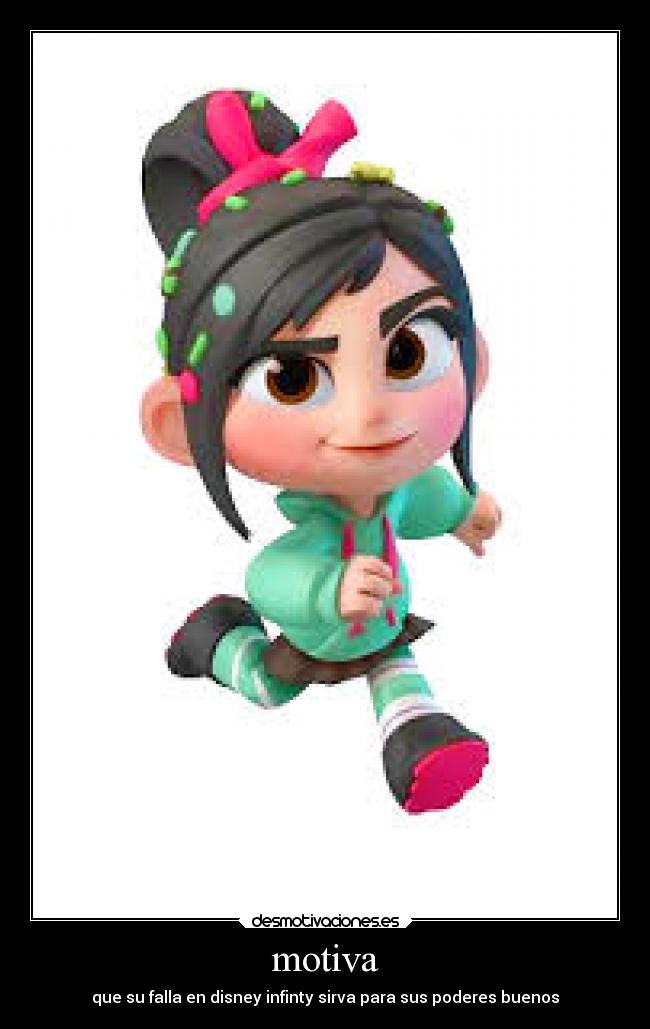 motiva - que su falla en disney infinty sirva para sus poderes buenos