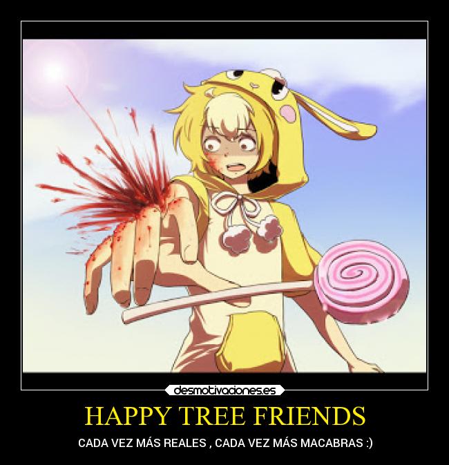 carteles alma muerte happytreefriends gatita199 zalgo zalgothanatos chica cuddles desmotivaciones