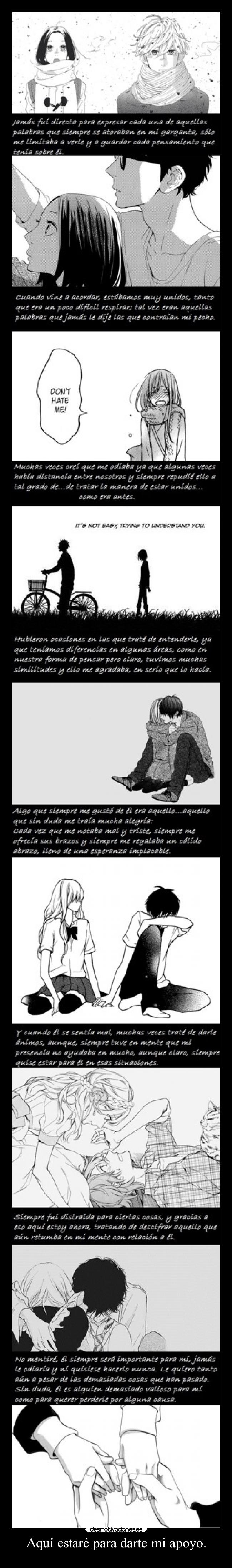 Aquí estaré para darte mi apoyo. -