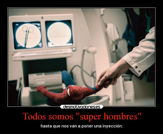 Todos somos super hombres -