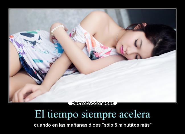 El tiempo siempre acelera - 