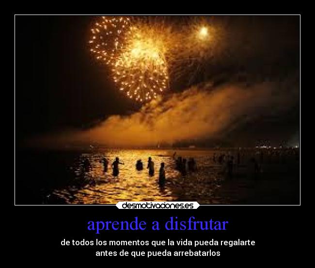 aprende a disfrutar -