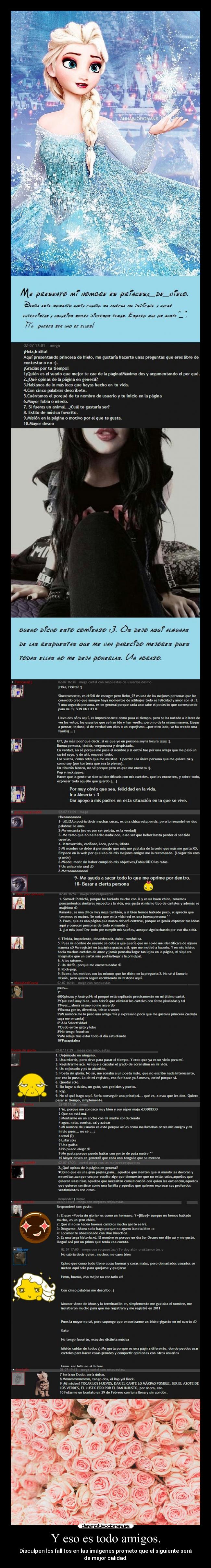 Y eso es todo amigos. -