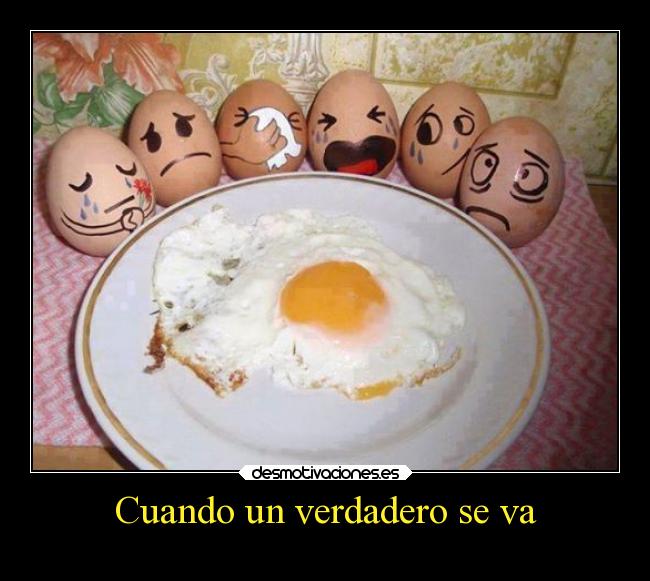 Cuando un verdadero se va - 