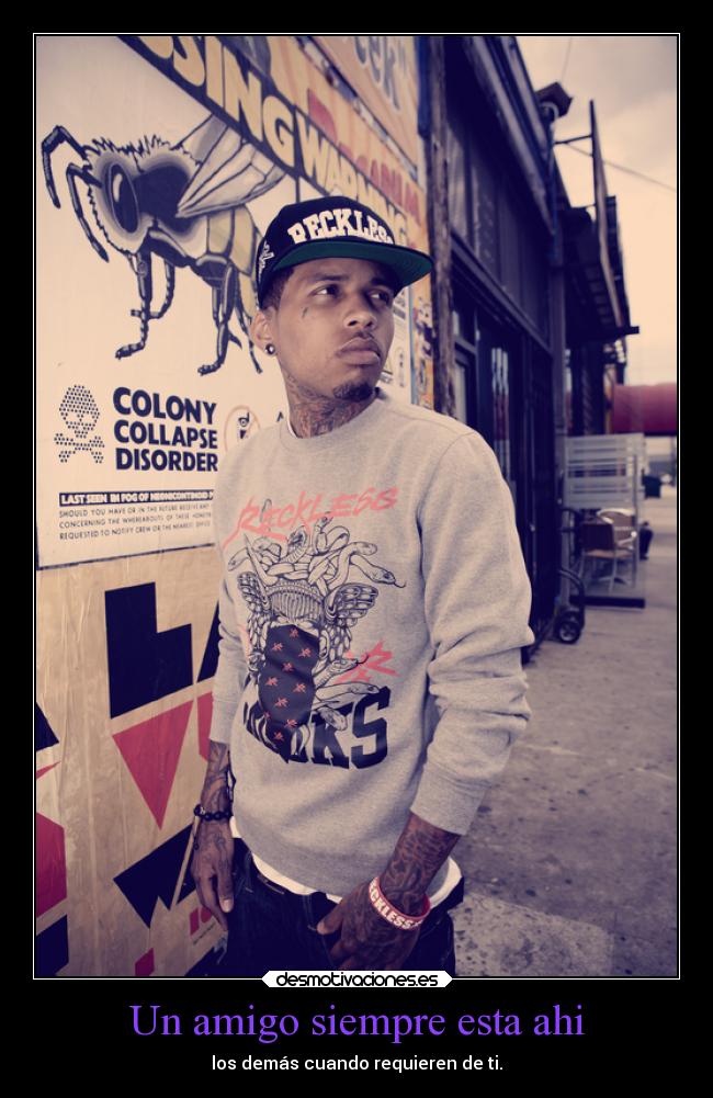 Un amigo siempre esta ahi - los demás cuando requieren de ti.