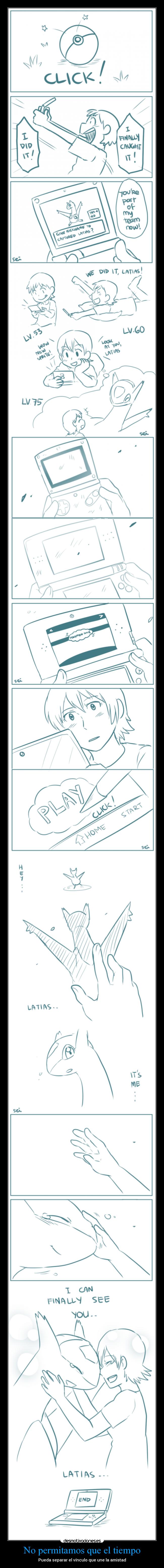 No permitamos que el tiempo - Pueda separar el vínculo que une la amistad