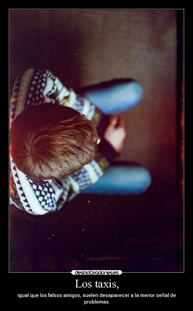 Los taxis, -