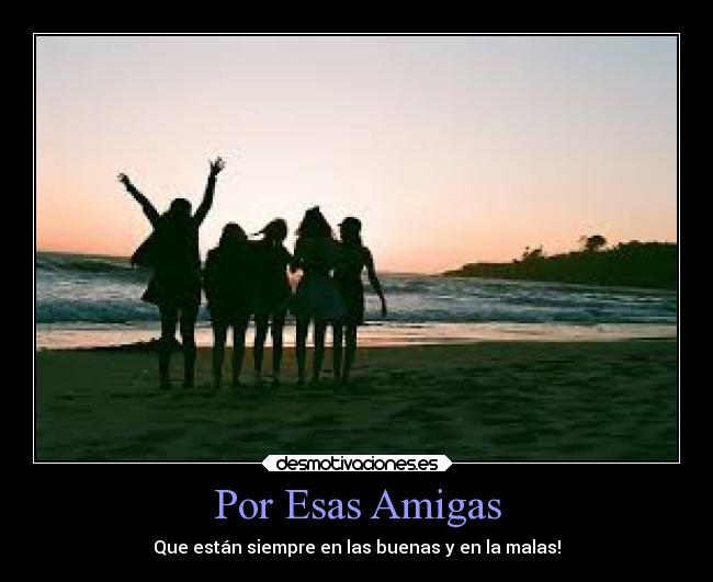 Por Esas Amigas -