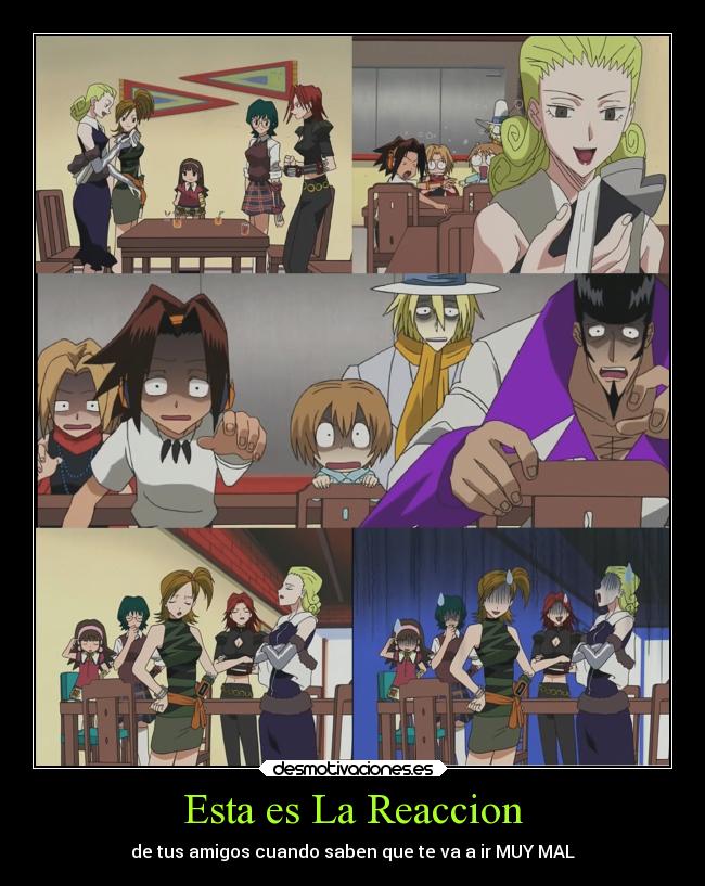 Esta es La Reaccion - de tus amigos cuando saben que te va a ir MUY MAL