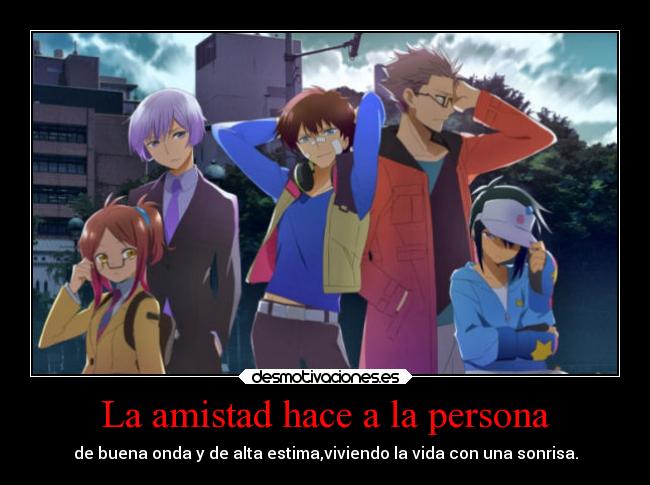 La amistad hace a la persona - 