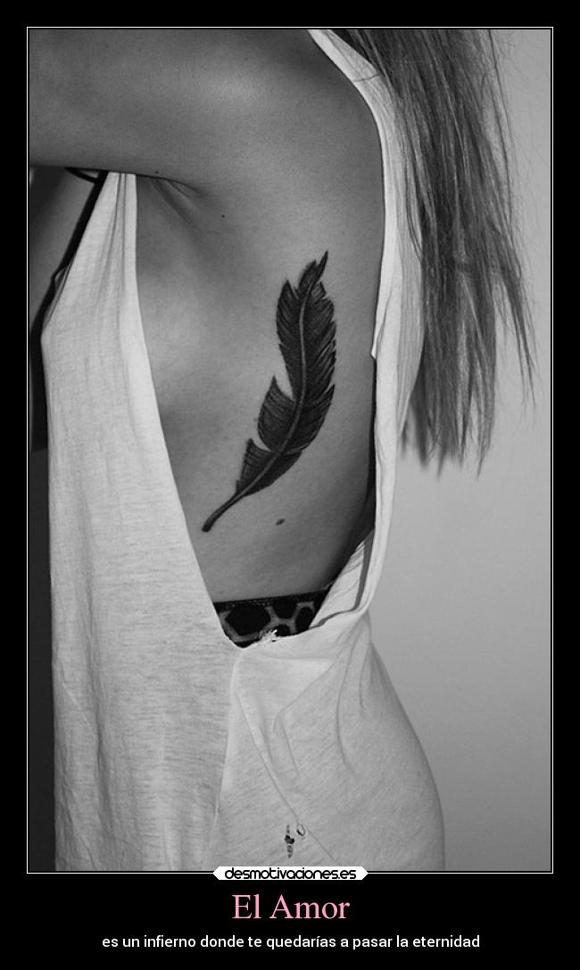 El Amor - es un infierno donde te quedarías a pasar la eternidad