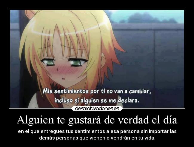 Alguien te gustará de verdad el día -