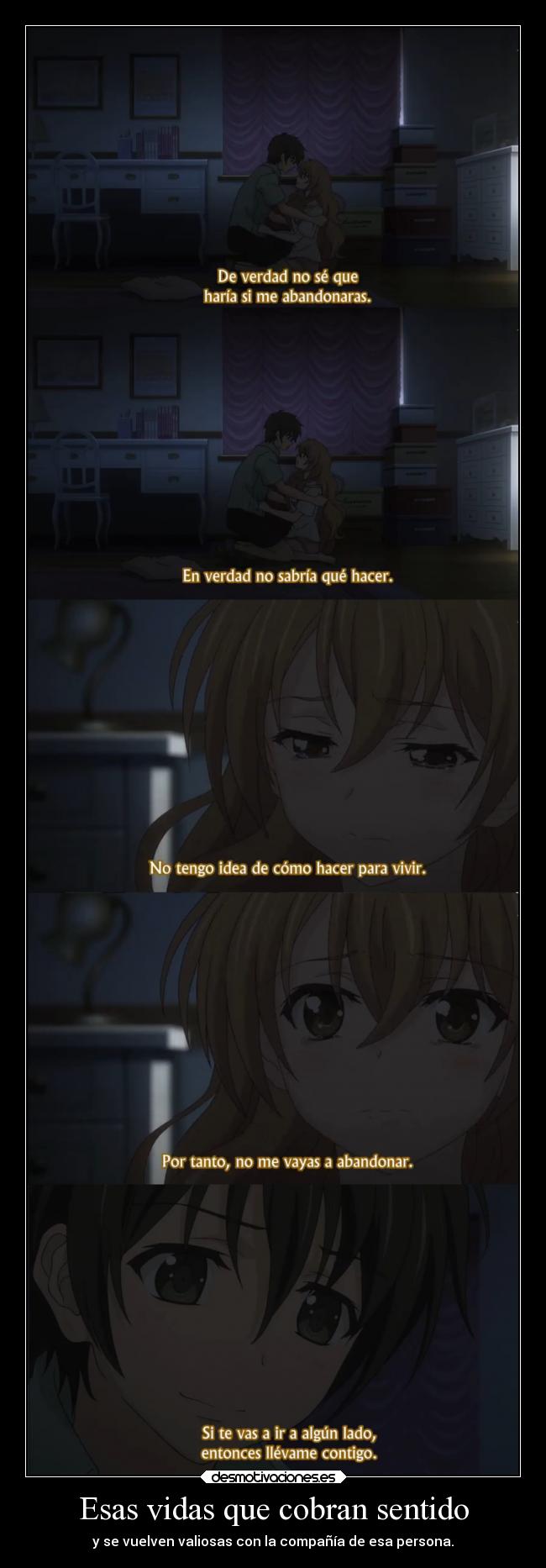 Esas vidas que cobran sentido - 