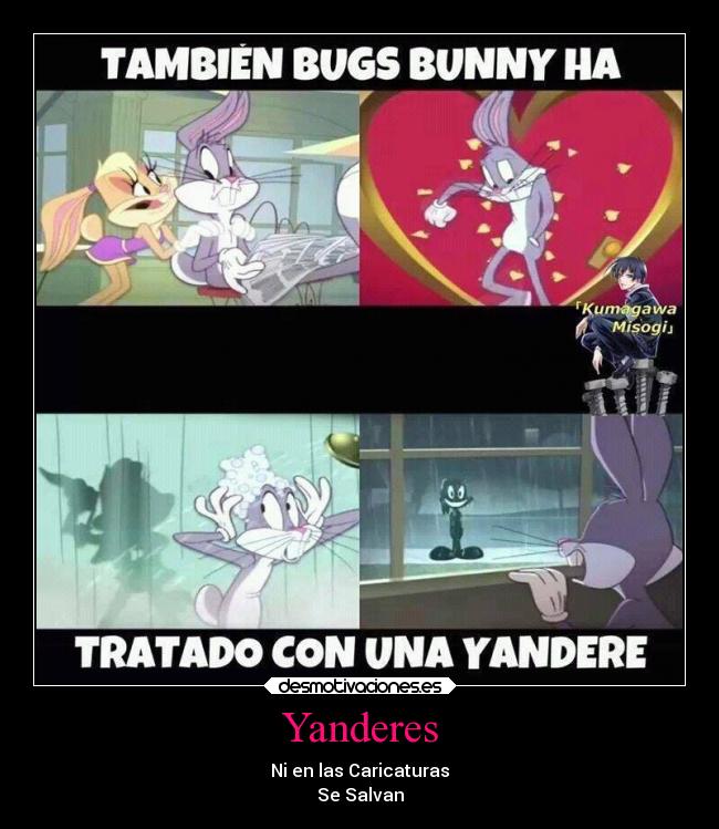 carteles amor celos yanderes bugs buny show delos loney toons desmotivaciones