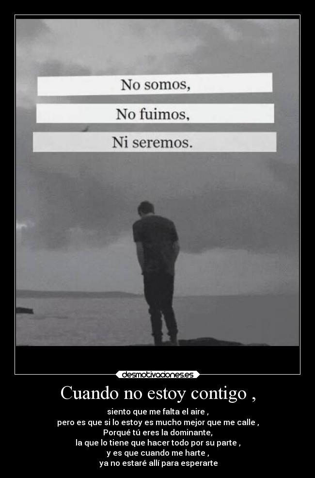Cuando no estoy contigo , - 