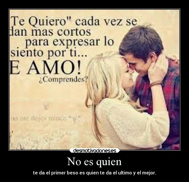 No es quien -