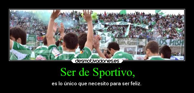 Ser de Sportivo, - es lo único que necesito para ser feliz. ♥