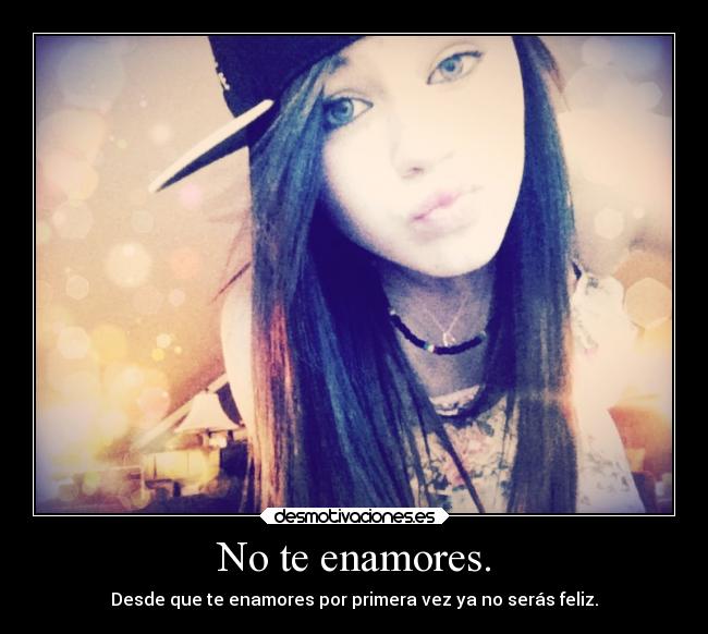 No te enamores. - 