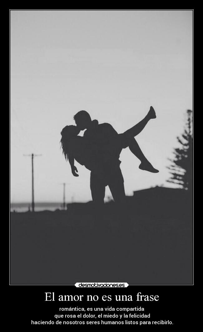 El amor no es una frase -