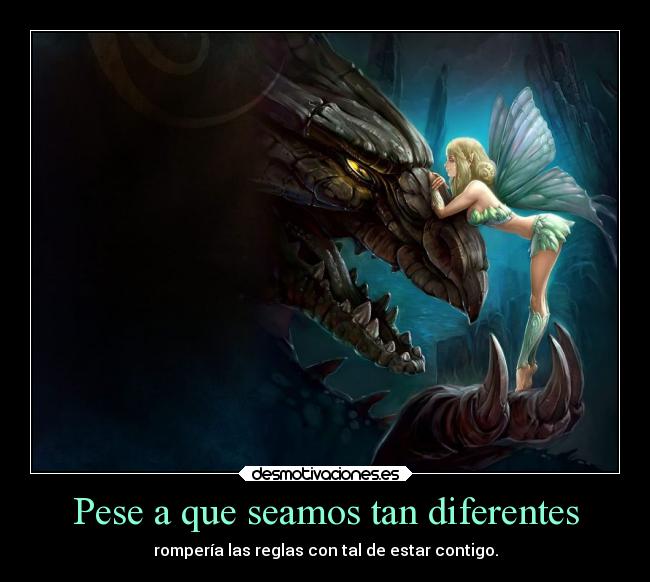 carteles amor dragon hada contrarios romper reglas desmotivaciones