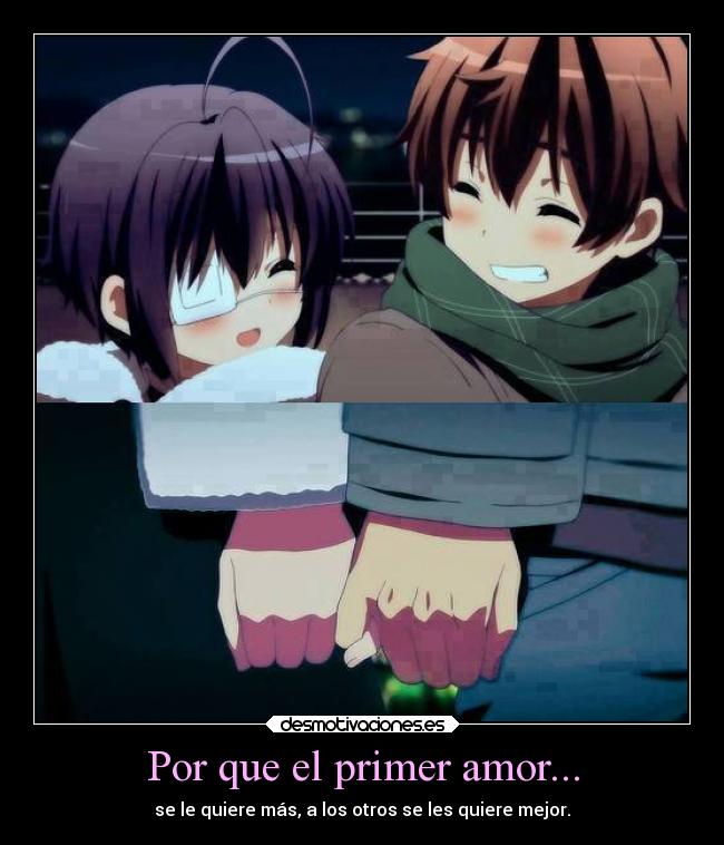 Por que el primer amor... -