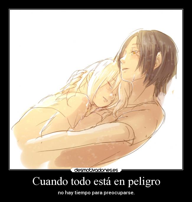 Cuando todo está en peligro - 