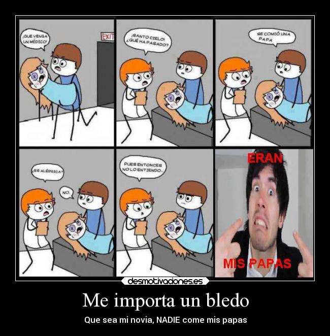 Me importa un bledo -