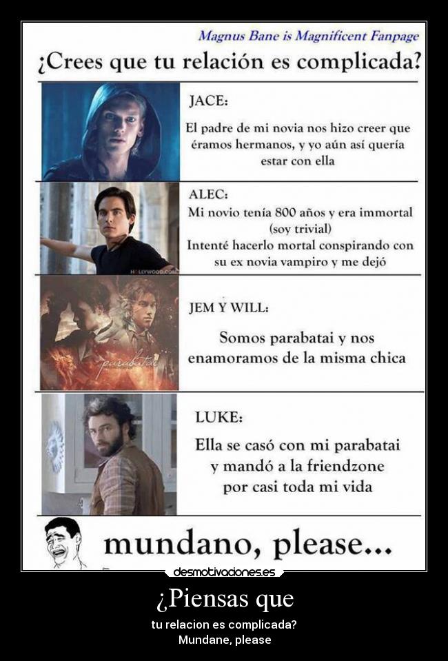 ¿Piensas que - tu relacion es complicada?
Mundane, please