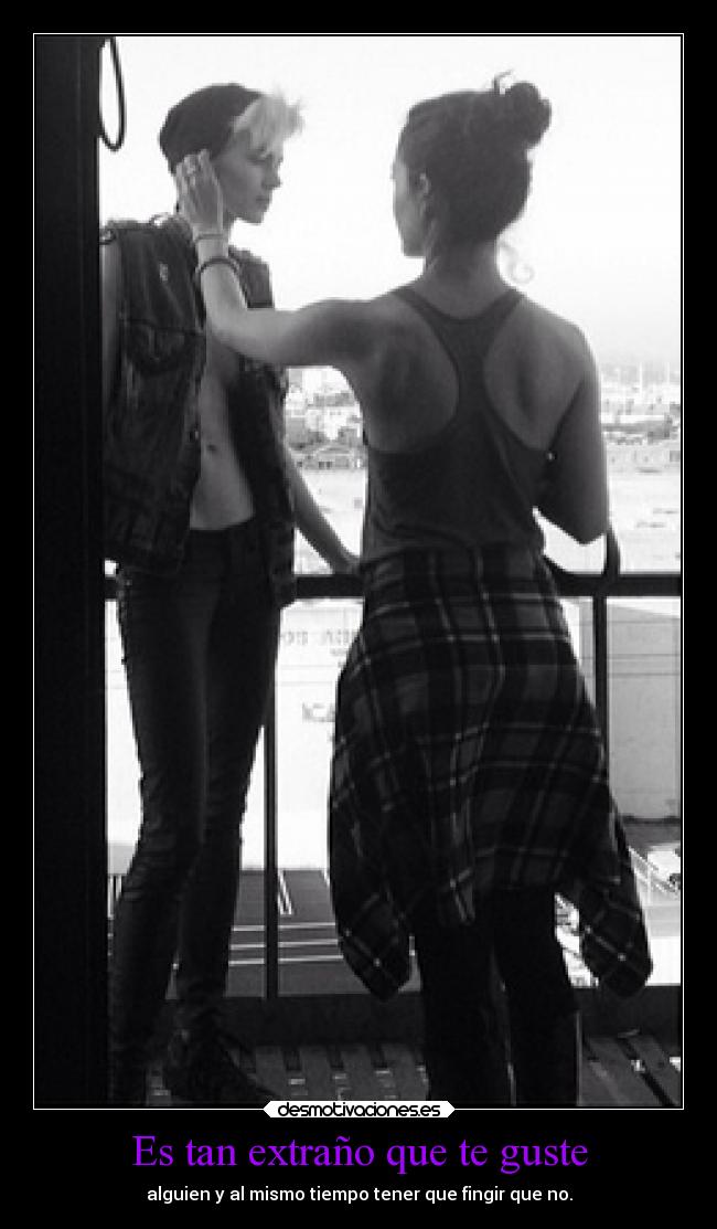 Es tan extraño que te guste - 