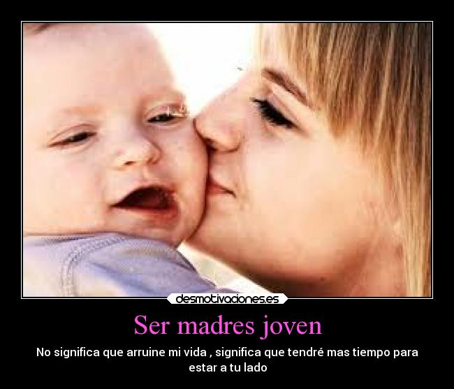 Ser madres joven - 