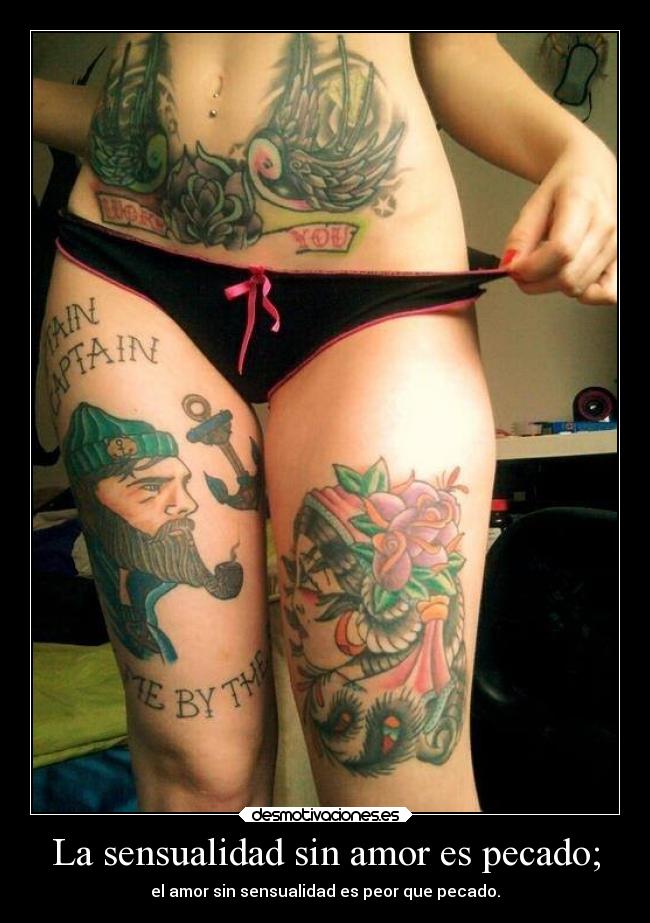 La sensualidad sin amor es pecado; - 