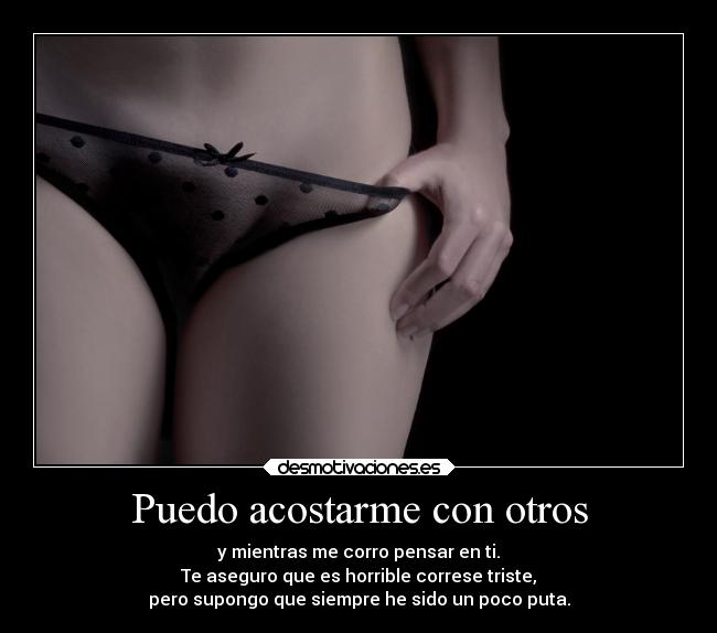 carteles amor sexo que pudo ser desmotivaciones