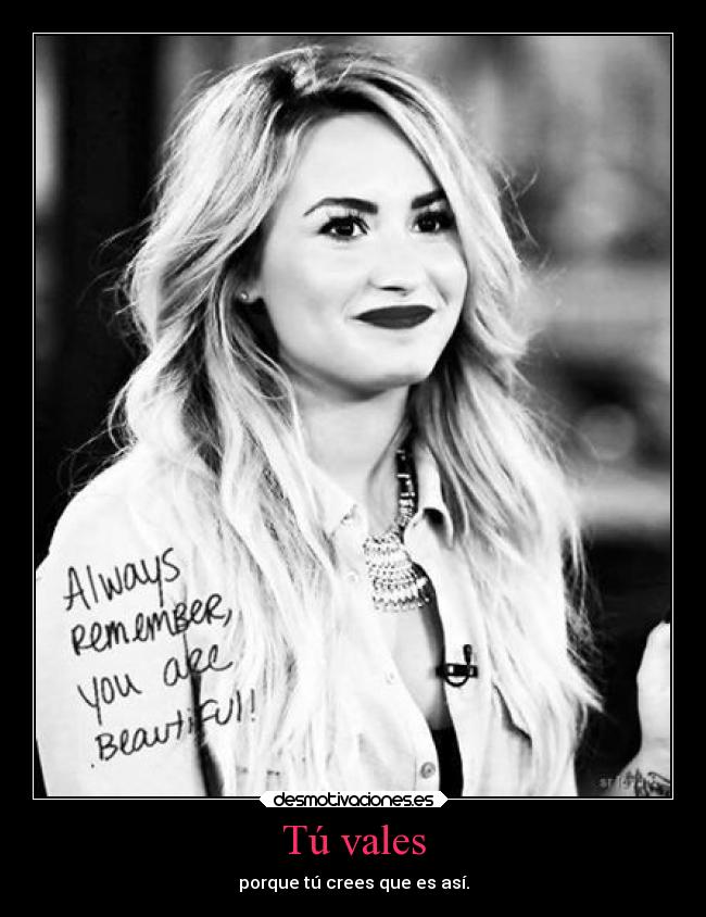 Tú vales -
