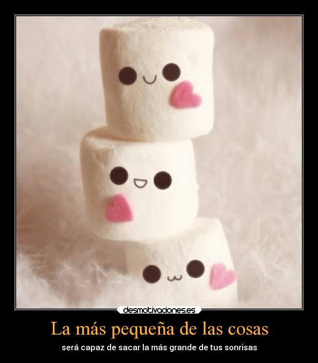 La más pequeña de las cosas -
