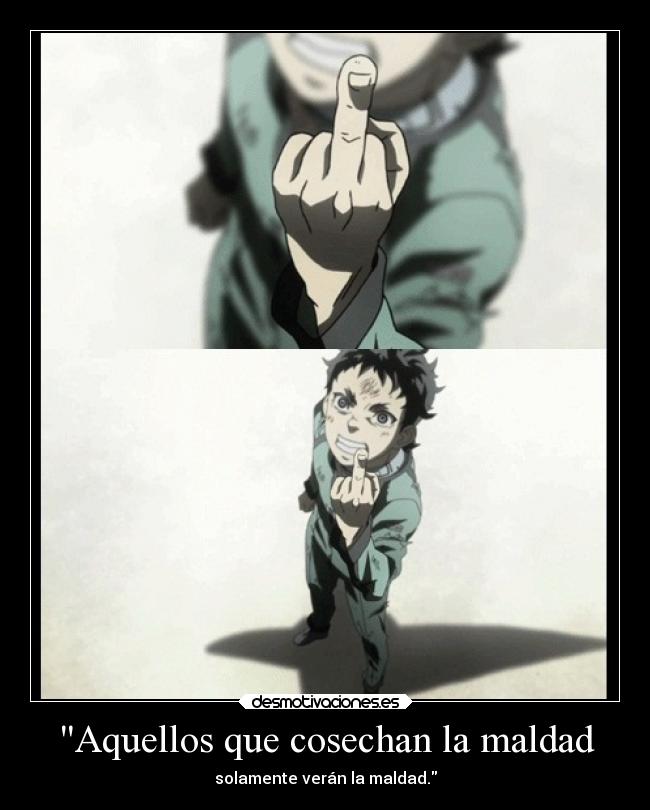 Aquellos que cosechan la maldad - 