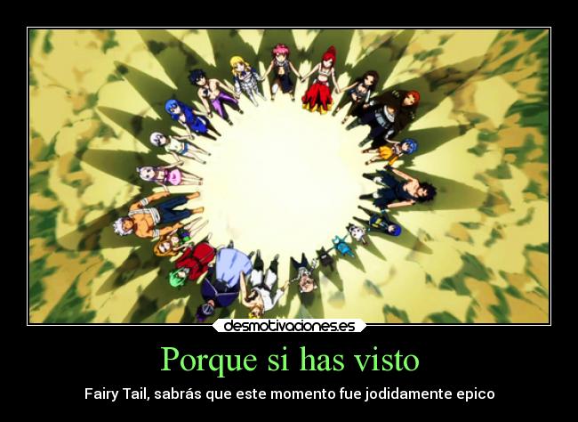 Porque si has visto -