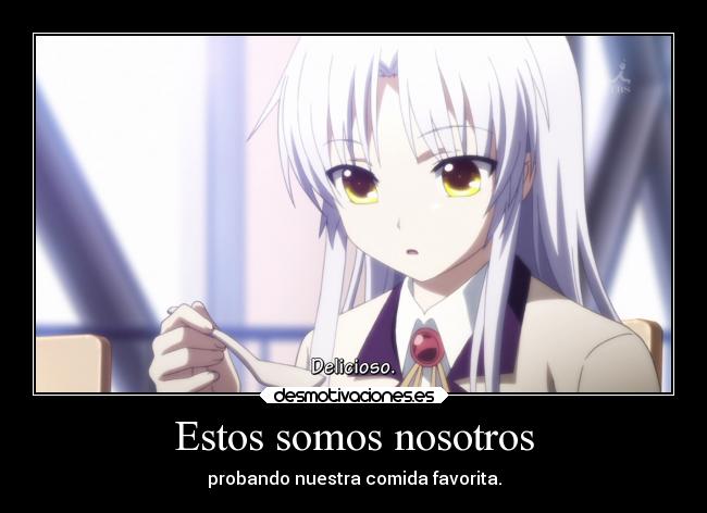 Estos somos nosotros - probando nuestra comida favorita.