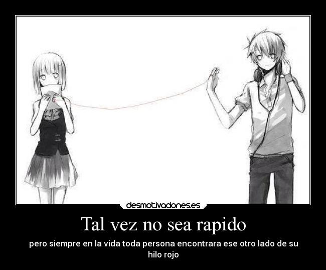 Tal vez no sea rapido - 