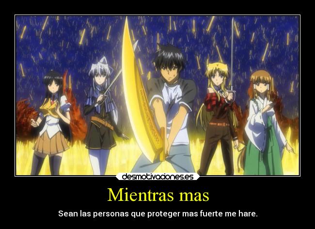 Mientras mas - Sean las personas que proteger mas fuerte me hare.